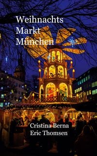 Produktbild: Weinachtsmarkt M&uuml;nchen