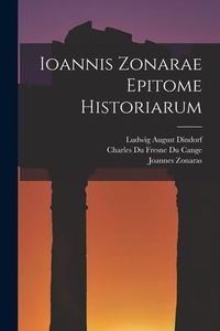 Produktbild: Ioannis Zonarae Epitome Historiarum