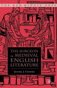 Produktbild: The Surgeon in Medieval English Literature