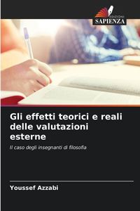 Produktbild: Gli effetti teorici e reali delle valutazioni esterne