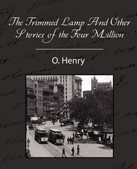 Produktbild: The Trimmed Lamp and Other Stories of the Four Million
