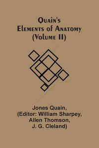 Produktbild: Quain'S Elements Of Anatomy (Volume Ii)