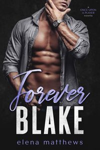Produktbild: Forever Blake (Once Upon a Player, #3)