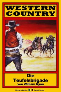 Produktbild: WESTERN COUNTRY 191: Die Teufelsbrigade