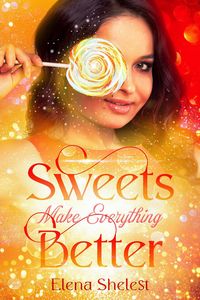 Produktbild: Sweets Make Everything Better