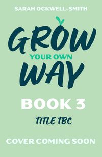 Produktbild: Grow Your Own Way: Online, Offline and You