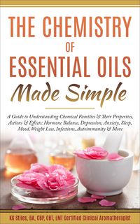 Produktbild: The Chemistry of Essential Oils Made Simple
