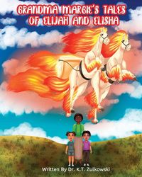 Produktbild: Grandma Margie's Tales of Elijah and Elisha