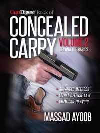 Produktbild: Ayoob, M: Gun Digest Book of Concealed Carry Volume II