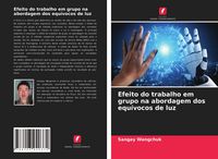 Produktbild: Efeito do trabalho em grupo na abordagem dos equ&iacute;vocos de luz