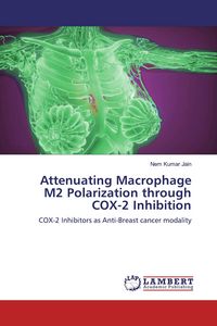 Produktbild: Attenuating Macrophage M2 Polarization through COX-2 Inhibition