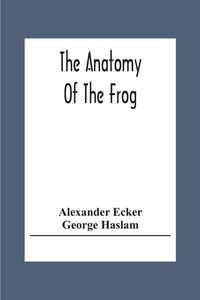 Produktbild: The Anatomy Of The Frog