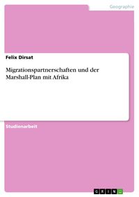 Produktbild: Migrationspartnerschaften und der Marshall-Plan mit Afrika