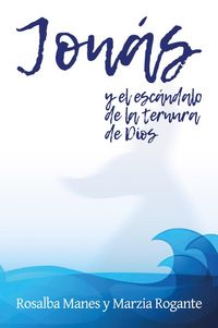 Produktbild: Jon&aacute;s y el esc&aacute;ndalo de la ternua de Dios