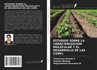 Produktbild: Estudios Sobre La Caracterizaci&oacute;n Molecular Y El Desarrollo De Las Cunps