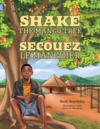 Produktbild: Shake the Mango Tree [French/English Edition]