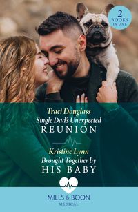 Produktbild: Single Dad's Unexpected Reunion / Brought Together By His Baby