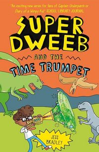 Produktbild: Super Dweeb and the Time Trumpet