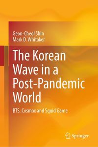 Produktbild: The Korean Wave in a Post-Pandemic World