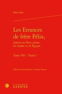 Produktbild: Les errances de fr&egrave;re F&eacute;lix, p&egrave;lerin en Terre Sainte, en Arablie et