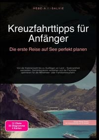 Produktbild: Kreuzfahrttipps f&uuml;r Anf&auml;nger: Die erste Reise auf See perfekt planen