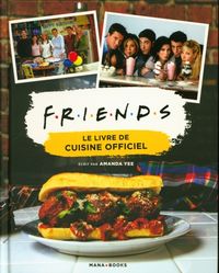 Produktbild: Friends : le livre de cuisine officiel