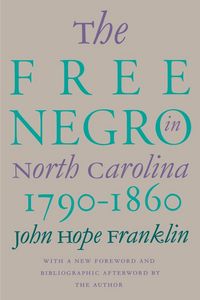 Produktbild: The Free Negro in North Carolina, 1790-1860
