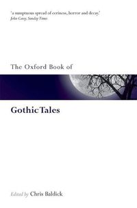 Bild vom Artikel The Oxford Book of Gothic Tales vom Autor Chris Baldick