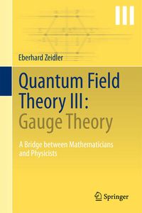 Produktbild: Quantum Field Theory III: Gauge Theory