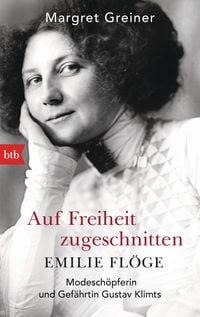 Produktbild: Auf Freiheit zugeschnitten: Emilie Fl&ouml;ge