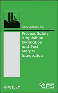 Produktbild: Guidelines for Process Safety Acquisition Evaluation and Post Merger Integration