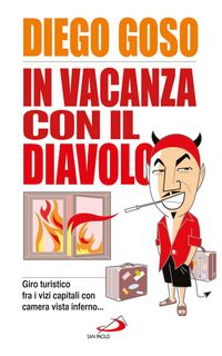 Produktbild: In vacanza con il diavolo (giro turistico fra i vizi capitali con camera vista inferno...)