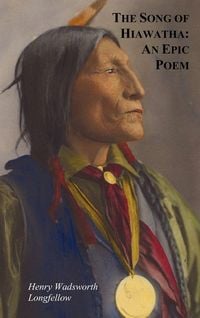Produktbild: The Song of Hiawatha - An Epic Poem; Also with