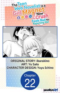 Produktbild: The Teen Web Novelist is a Girl Magnet: Now My Crush Feels Bad for Rejecting Me! #022