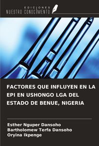 Produktbild: Factores Que Influyen En La Epi En Ushongo Lga Del Estado De Benue, Nigeria