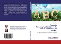 Produktbild: Toward a Reconceptualization of the Role of Metadiscourse Markers