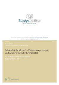 Produktbild: Schwachstelle Mensch &ndash; Pr&auml;vention gegen alte und neue Formen der Kriminalit&auml;t