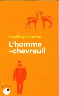 Produktbild: L'homme-chevreuil : sept ans de vie sauvage