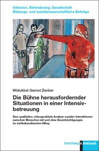 Produktbild: Die B&uuml;hne herausfordernder Situationen in einer Intensivbetreuung