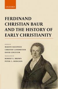 Produktbild: Ferdinand Christian Baur and the History of Early Christianity