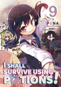 Produktbild: I Shall Survive Using Potions! Volume 9
