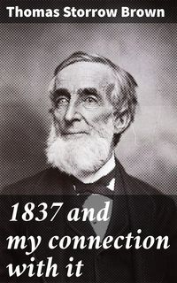 Produktbild: 1837 and my connection with it