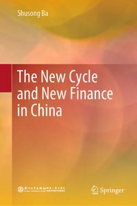 Produktbild: The New Cycle and New Finance in China