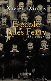 Produktbild: L'&eacute;cole de Jules Ferry 1880-1905