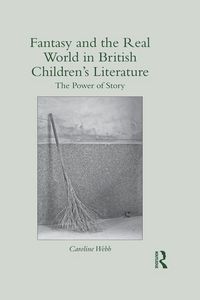 Produktbild: Fantasy and the Real World in British Children's Literature