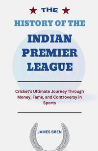 Produktbild: The History of the Indian Premier League