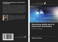 Produktbild: Marketing global para la educaci&oacute;n australiana