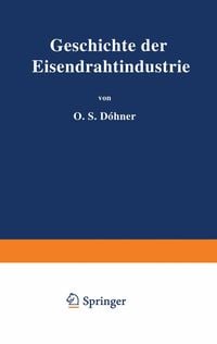 Produktbild: Geschichte der Eisendrahtindustrie