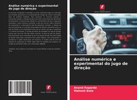 Produktbild: An&aacute;lise num&eacute;rica e experimental do jugo de dire&ccedil;&atilde;o