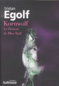 Produktbild: Kornwolf : le d&eacute;mon de Blue Ball